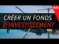 Crer un fonds dinvestissement  socit de private equity