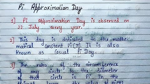 Pi Approximation Day | Ten Lines On Pi Approximation Day | Essay On Pi Approximation Day