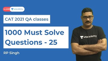 Must Solve 1000 Questions | P10 | Quantitative Aptitude Preparation for CAT Exam | Unacademy