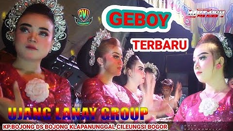 GEBOY (LAGU BUHUN/KARUHUN) VERSI RENGKAK JAIPONG BAJIDORAN PMJ UJANG LANAY GROUP KARAWANG TERBARU 