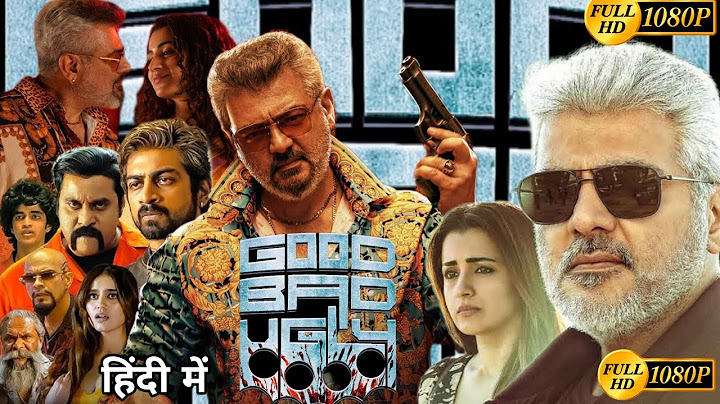 Good Bad Ugly Full Movie In Hindi 2025 | Ajith Kumar, Trisha Krishnan, Arjun Das | Facts & Review HD