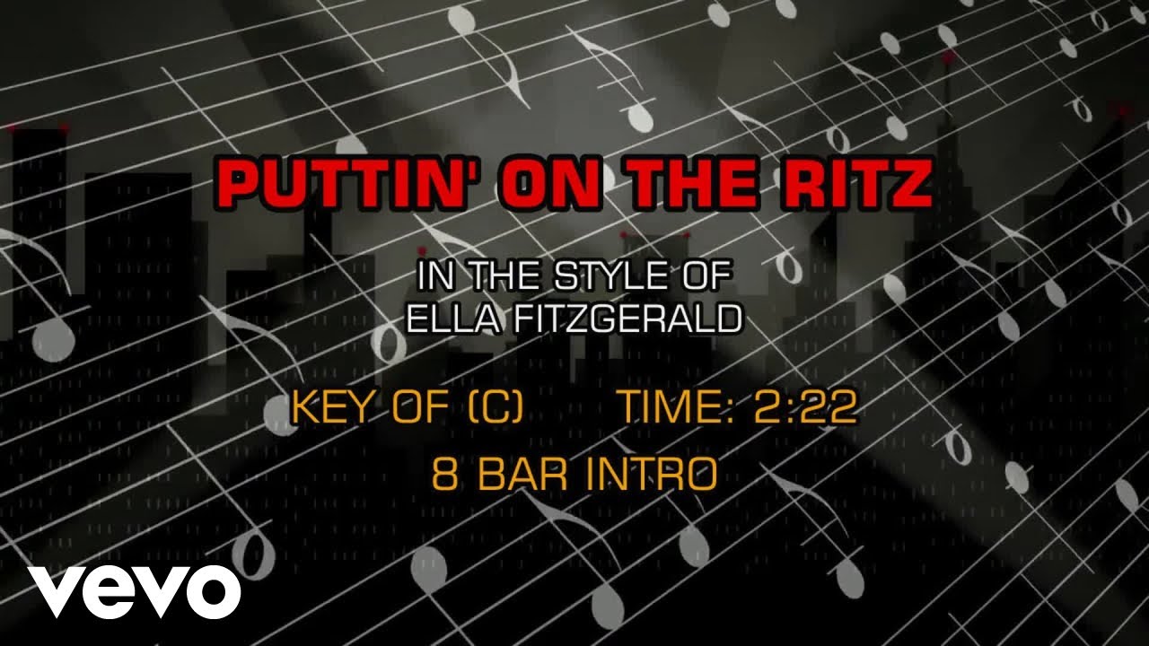 The Ritz Song Ella Fitzgerald - Puttin' On The Ritz (Karaoke) - YouTube