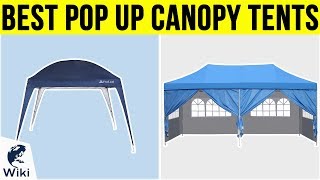 10 Best Pop Up Canopy Tents 2019