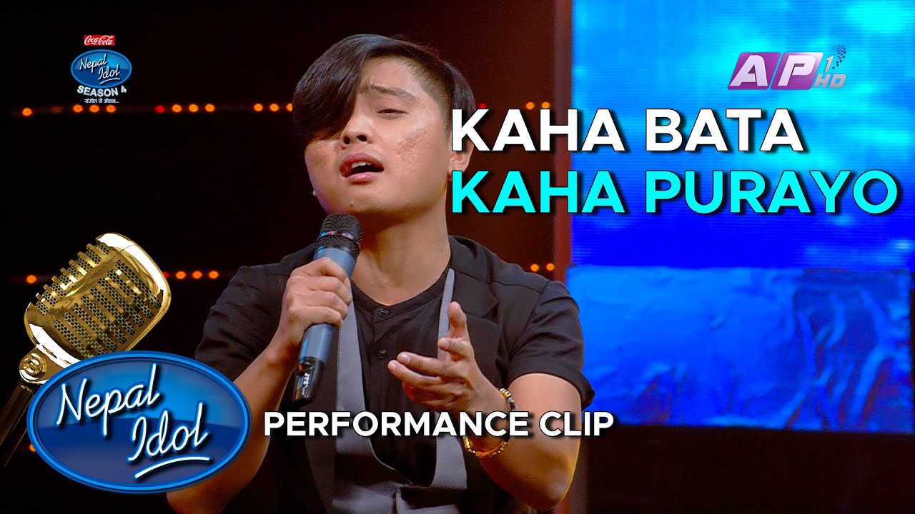 Kaha Bata Kaha Purayo  Suresh Lama  Nepal Idol Season 4