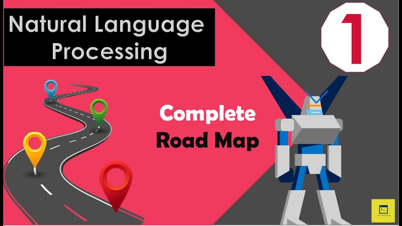 Natural Language Processing - Complete Road Map | Tutorial - 1 - YouTube
