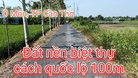 (Đã bán) Bán đất nền biệt thự, giá 3,5 triệu/m2, Ô Môn, TP Cần Thơ @nhadatcanthomientay