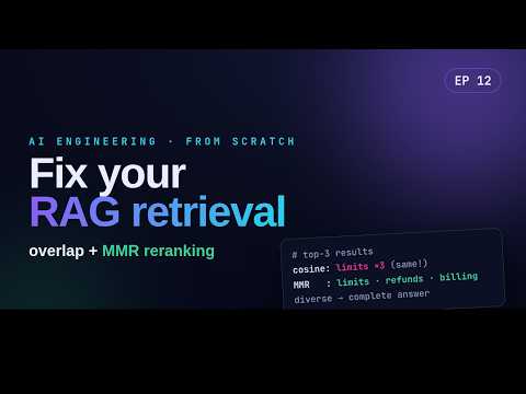 Ep12 · Fix Your RAG Retrieval — Chunk Overlap + MMR Reranking From Scratch (Python)