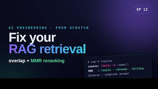 Ep12 · Fix Your RAG Retrieval — Chunk Overlap + MMR Reranking From Scratch (Python)