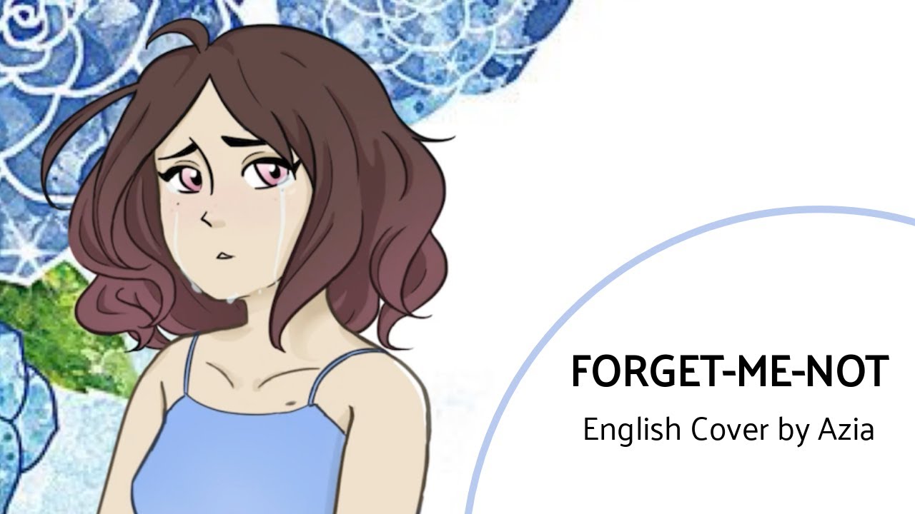 Forget Me Not Reona English Cover By Azia Youtube