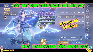 Đấu La Đại Lục-Hồn Sư Đối Quyết : Tất Tay Quay TIỂU BẠCH Để Làm Gì? Quà  HALLOWEEN Còn Ngon Quá