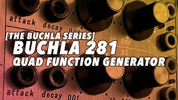 [The Buchla Series] #3 - Buchla 281 Quad Function Generator