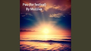 Pau (for festival)