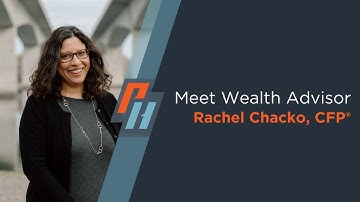 Meet Wealth Advisor, Rachel Chacko, CFP® - Walla Walla Office
