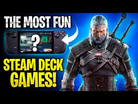 Top 10 Best Steam Deck Games To Play Right Now!