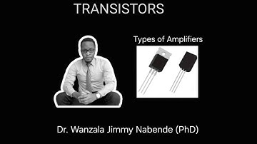 Analog Electronics 1.4: Types of Amplifiers