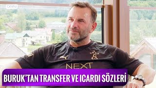 Galatasaray Teknik Direktörü Okan Buruktan Mauro Icardi Ve Transfer Sözleri Özel Röportaj