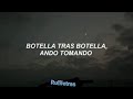 Botella tras Botella - Christian Nodal ft Gera MX (Letra)Lyrics