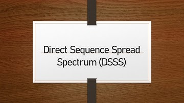 Direct Sequence Spread Spectrum (DSSS)