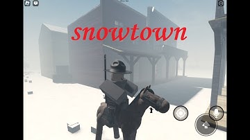 How to find SNOWTOWN in Roblox Cowboy Game