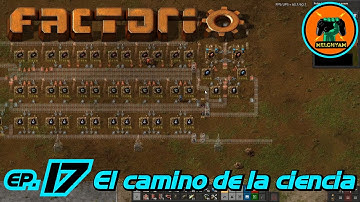 FACTORIO 1.0  "LA BASE DEFINITIVA" // EP. 17 - EL CAMINO DE LA CIENCIA
