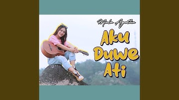 Aku Duwe Ati