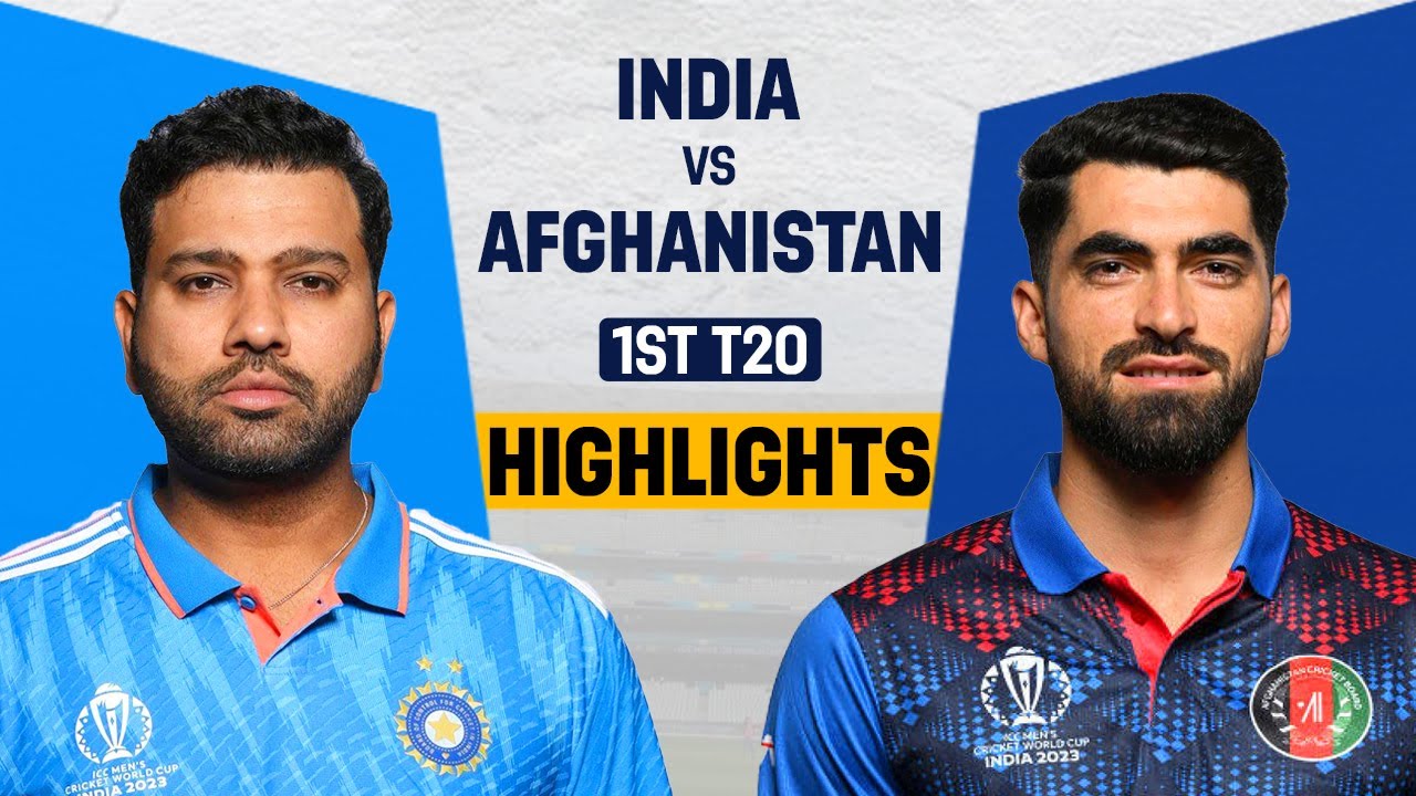 India vs Afghanistan 1st T20 2024 Highlights IND vs AFG 2024 IND vs
