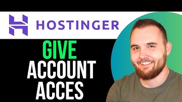 How To Give Access To Manage Hostinger Account (Step By Step)