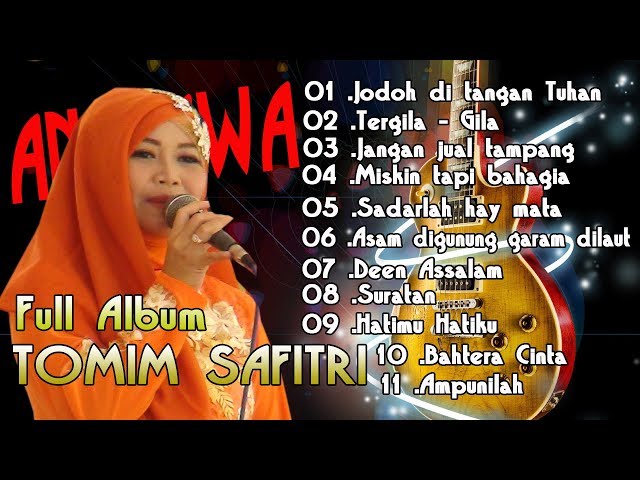 Full album tomim safitri//koleksi qosidah an nawa class=