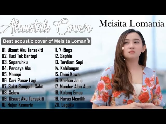 FULL ALBUM- MEISITA LOMANIA- ACCOUSTIK INDONESIA class=