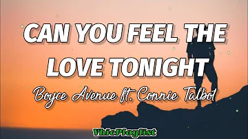 Boyce Avenue - Can You Feel The Love Tonight ft. Connie Talbot (Lyrics)🎶