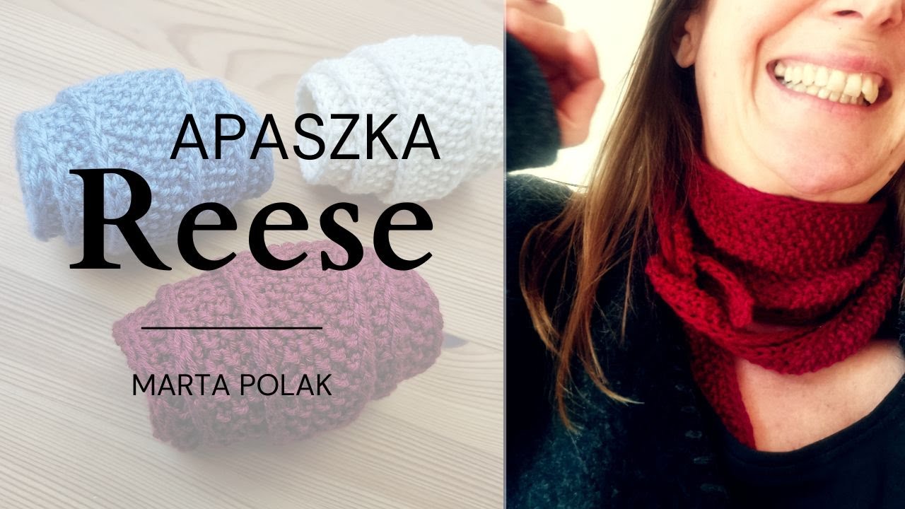 Apaszka Reese - tutorial jak zrobić na drutach wąski szalik. Podobna do Sophie Scarf