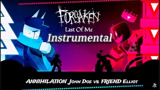 ANNIHILATION john doe and FRIEND elliot / CLOSE TO ME FORSAKEN INSTRUMENTAL
