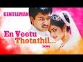 Ar rahman hit songs  en veetu thotathil song  gentleman tamil movie  arjun  madhoo