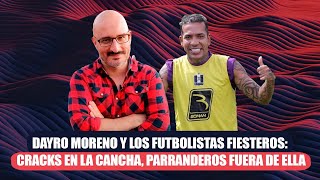 Download Lagu Dayro Moreno y los futbolistas fiesteros: cracks en la cancha, parranderos fuera de ella MP3 Download Lagu Dayro Moreno y los futbolistas fiesteros: cracks en la cancha, parranderos fuera de ella MP3