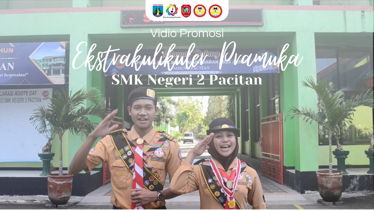 VIDEO PROMOSI EKSTRAKULIKULER PRAMUKA SMK NEGERI 2 PACITAN