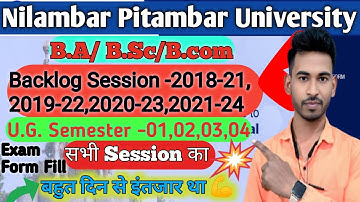 NPU U.G All Semester Backlog Form Fill Start  | Notification Out ✅ Nilambar Pitambar University 2025