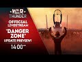 Update "Danger Zone" Preview | War Thunder Official Stream