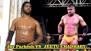 CWE |  Jay Parkesh VS  JEETU CHADHARY   ( Full Match 2024 )