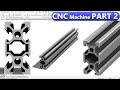 Solidworks Tutorial 33 : CNC Machine Part 2 - Based | V-Slot 20X40X300