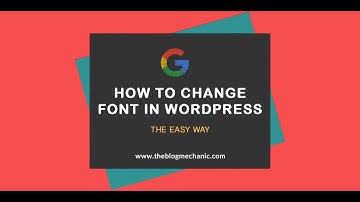 How To Change Font In WordPress