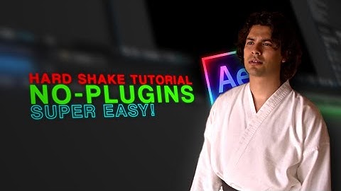 *NO PLUGIN* SUPER EASY HARD SHAKE TUTORIAL IN AFTER EFFECTS!
