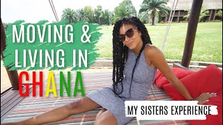 LIVING IN GHANA | Moving to Ghana from the diaspora