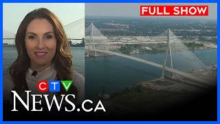 Gordie Howe International Bridge finally opens | CTV News Windsor at 6, Fri. July 24 2026 screenshot 2