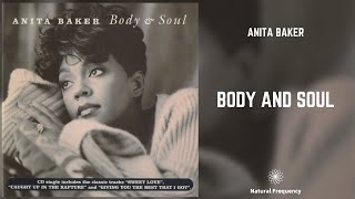 Anita Baker - Body And Soul (432Hz)