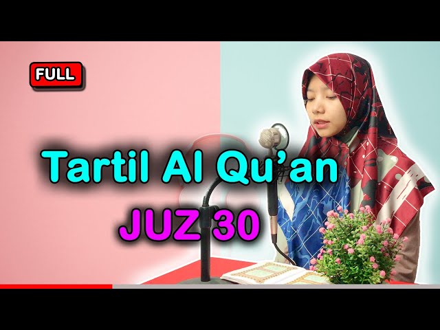 Murotal Quran Juz 30 Atika Rahmawati class=