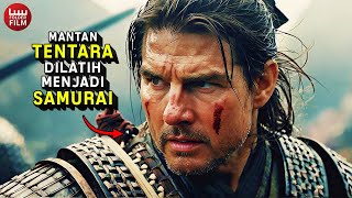 SUMPAH KEREN BANGET ‼️ Perjuangan Para Samurai di Tanah Jepang - Alur Cerita Film