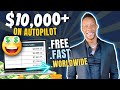 Earn $10,000+ For FREE On Autopilot (NO WORK) Make Money On Autopilot 2022