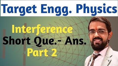 Interference short question answer video Part 2 By Lalit sir #aktu #physics #oneshot #virul #exam