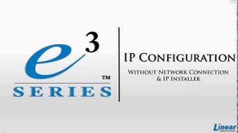 e3 Series: IP Configuration without IP Installer