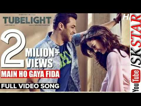 main-ho-gaya-fida-full-video-song-|-tubelight-|-salman-khan-|-sohail-khan-|-latest-hit-song-2017
